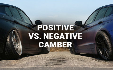 Positive vs. Negative Camber: Pros, Cons & Best Use Cases